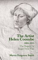 The Artist Helen Coombe (1864–1937), The Tragedy of Roger Fry's Wife