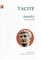 Annales. Tome 1 (livres 1 à 3).