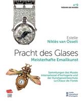 Pracht des Glases, Meisterhafte Emailkunst