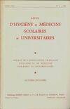 Revue d'hygiène et médecine scolaires et universitaires Tome XXII n°4