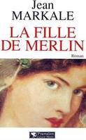 La Fille de Merlin, roman