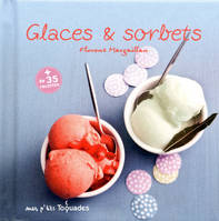 Mes p'tits Toquades - Glaces et sorbets