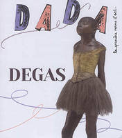 Dada n°222. Degas