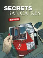 4, Secrets Bancaires - Coffret Cycle 4, Manipulation