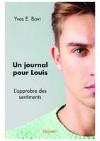 Un journal pour Louis, L'opprobre des sentiments