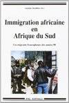 Immigration africaine en Afrique du Sud - les migrants francophones des années 90, les migrants francophones des années 90