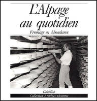 ALPAGE AU QUOTIDIEN (L')