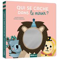 Ma petite histoire à animer, Qui se cache dans le miroir ?