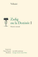 Zadig ou la Destinée I