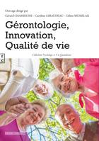 Gérontologie, innovation, qualité de vie