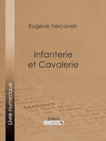 Infanterie et cavalerie