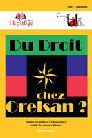 Du droit chez Orelsan ?