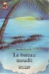 Bateau maudit (Le), - VIVRE AUJOURD'HUI, JUNIOR DES 9/10 ANS