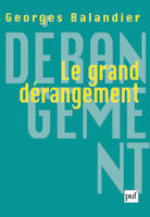 Le grand dérangement