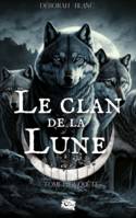 Le Clan de la Lune, Tome 1: La quête