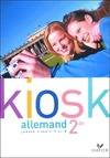 Kiosk Allemand 2de - Livre de l'élève, éd. 2004, Allemand, 2de, langue vivante 1 et 2