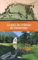 Le parc du château de Sassenage, Un témoignage de l'histoire des jardins en dauphiné