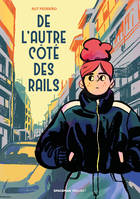 De l'autre côté des rails