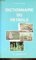 Dictionnaire du pétrole.