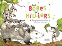 Des bébés par milliers, La reproduction des animaux