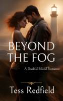 Beyond the Fog, A Small-Town Mystery Romance