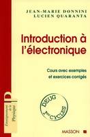 Introduction à l'électronique, cours avec exemples et exercices corrigés