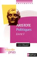 Les intégrales de Philo - ARISTOTE, Politiques (Livre 1)