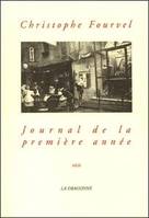 Journal de la 1Ere Année, récit