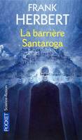 La barrière Santaroga