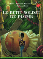 Le petit soldat de plomb