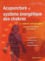 Acupuncture et système énergétique des chakras