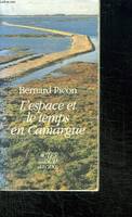 L'espace et le temps en Camargue