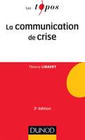 La communication de crise - 3ème édition