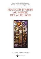 François d'Assise au miroir de la liturgie, 2