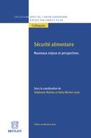 Sécurité alimentaire, Nouveaux enjeux et perspectives