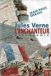 Jules Verne l'enchanteur [biographie], [biographie]