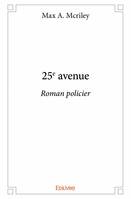25e avenue, Roman policier