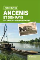 Ancenis et son pays, Nature, traditions, histoire