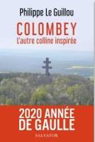 Colombey, L'autre colline inspirée