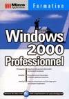 Formation Windows 2000 professionnel, professionnel