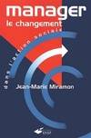 Manager le changement dans les établissements et services sociaux et medico, 2E EDITION