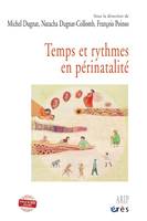 Temps et rythmes en périnatalité