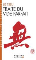 Traité du Vide parfait (Espaces Libres - Spiritualités Vivantes)