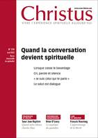 Revue Christus Avril 2023 - n°278, Quand la conversation devient spirituelle