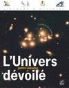 L' Univers dévoilé, une histoire de l'astronomie de 1910 à aujourd'hui