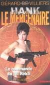 HANK LE MERCENAIRE T03 LE COMMANDO DU IVEME REICH