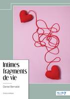 Intimes fragments de vie