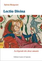 Lectio Divina, La légende des deux amants