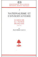 BB n°3 - Nationalisme et conservatisme - La Ligue de la patrie française