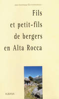 Fils et petit-fils de bergers en Alta Rocca